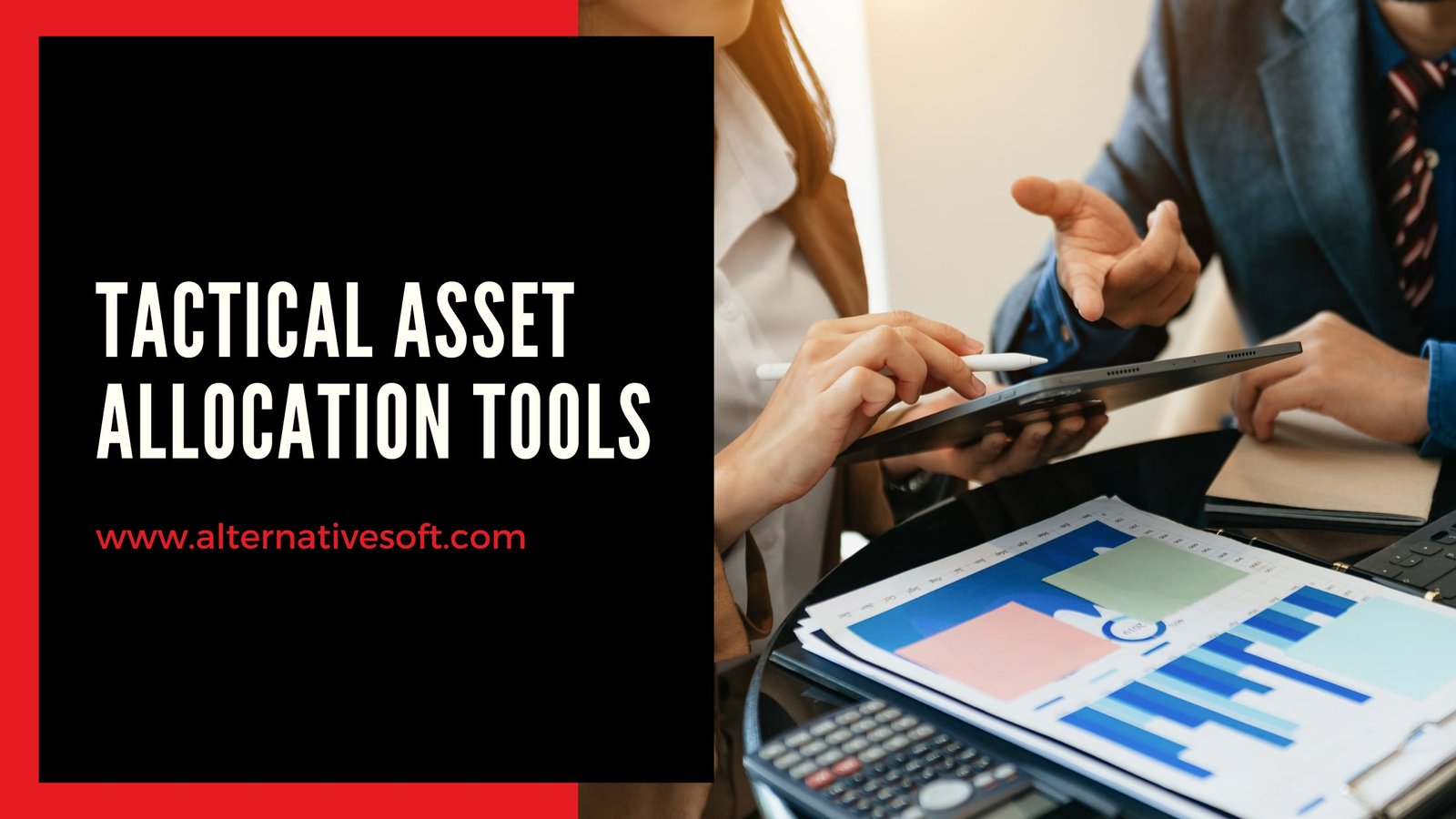 Unlocking Wealth with Tactical Asset Allocation Tools