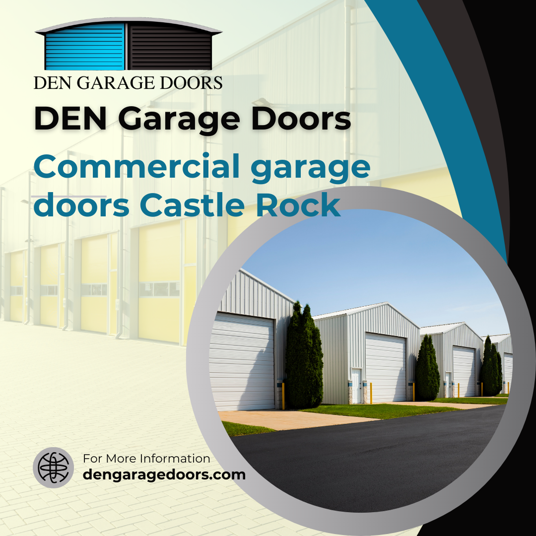 Commercial garage doors Castle Rock